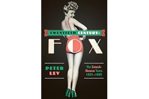 Twentieth Century-Fox: The Zanuck-Skouras Years, 1935–1965