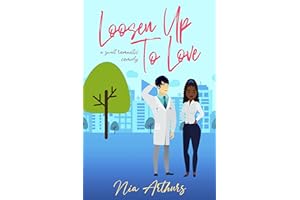 Loosen Up To Love: An AMBW Romance (The Lovesick Series Book 1)