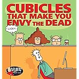 Cubicles That Make You Envy the Dead (Volume 46) (Dilbert)