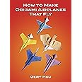 How to Make Origami Airplanes That Fly