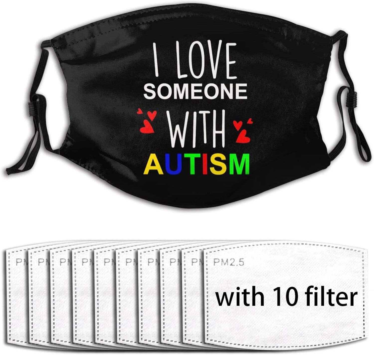 I Love Someone with Autism Face Mask with 10 Filters, Washable
