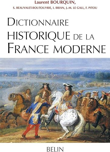 Download Dictionnaire historique de la France moderne PDF