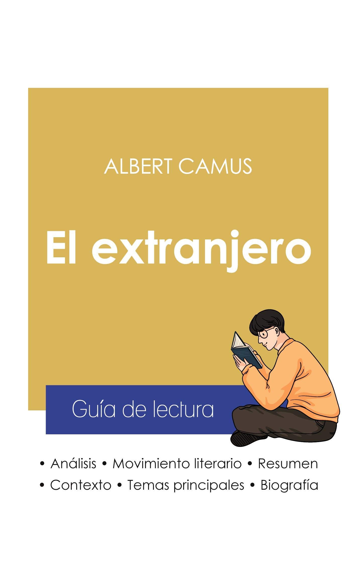 Guia De Lectura El Extranjero De Albert Camus Analisis Literario De Referencia Y Resumen Completo Camus Albert Amazon Es Libros