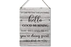 QIOUS Inspirational Gift Signs in Case No One Told You Today Hello Good Morning You Belong Here I believe in you Wooden Hanging Sign Rustic Art Wall Home Decoration 10 x 8 Inches