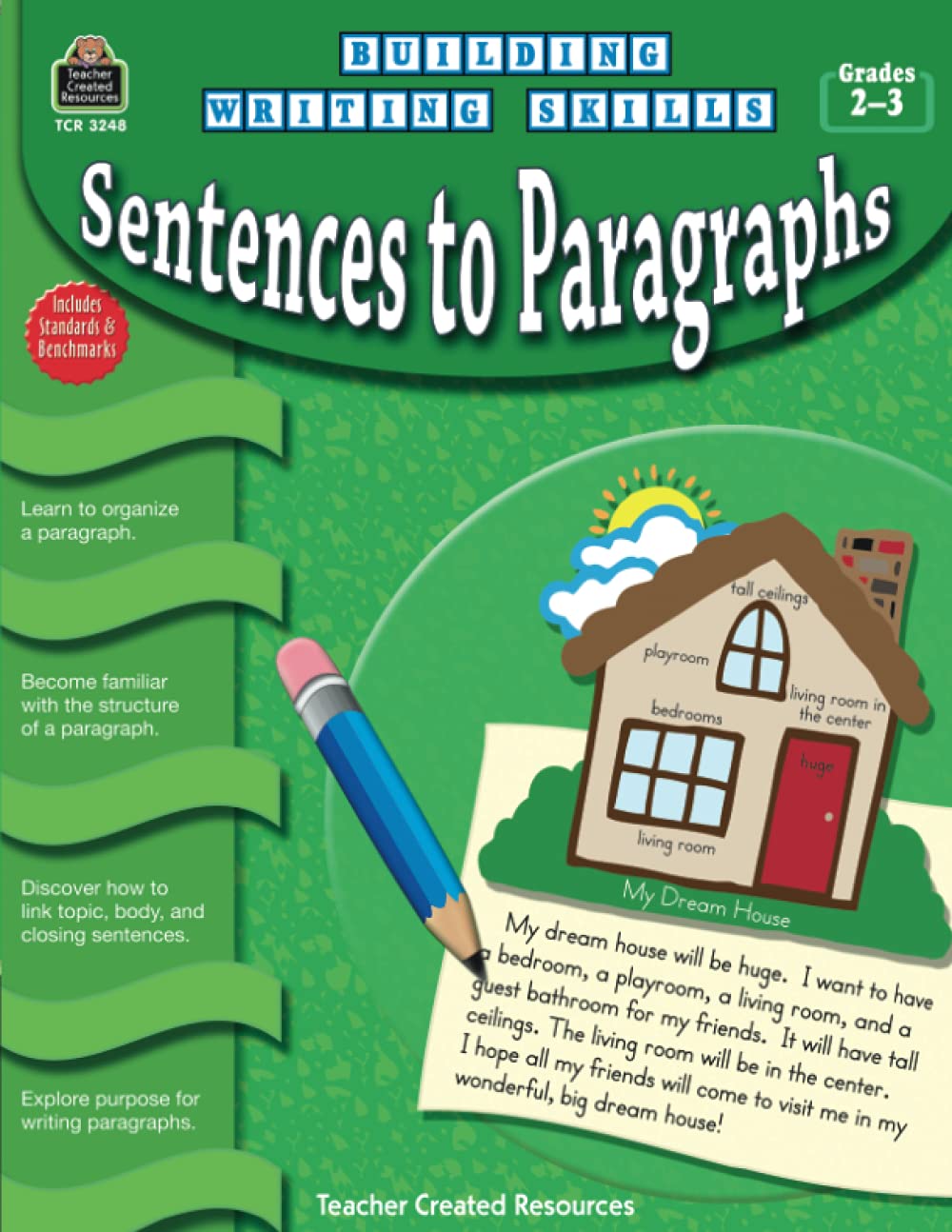 Building Writing Skills: Sentences to Paragraphs: Sentences to Paragraphs