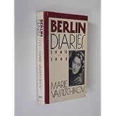 Berlin Diaries, 1940-1945