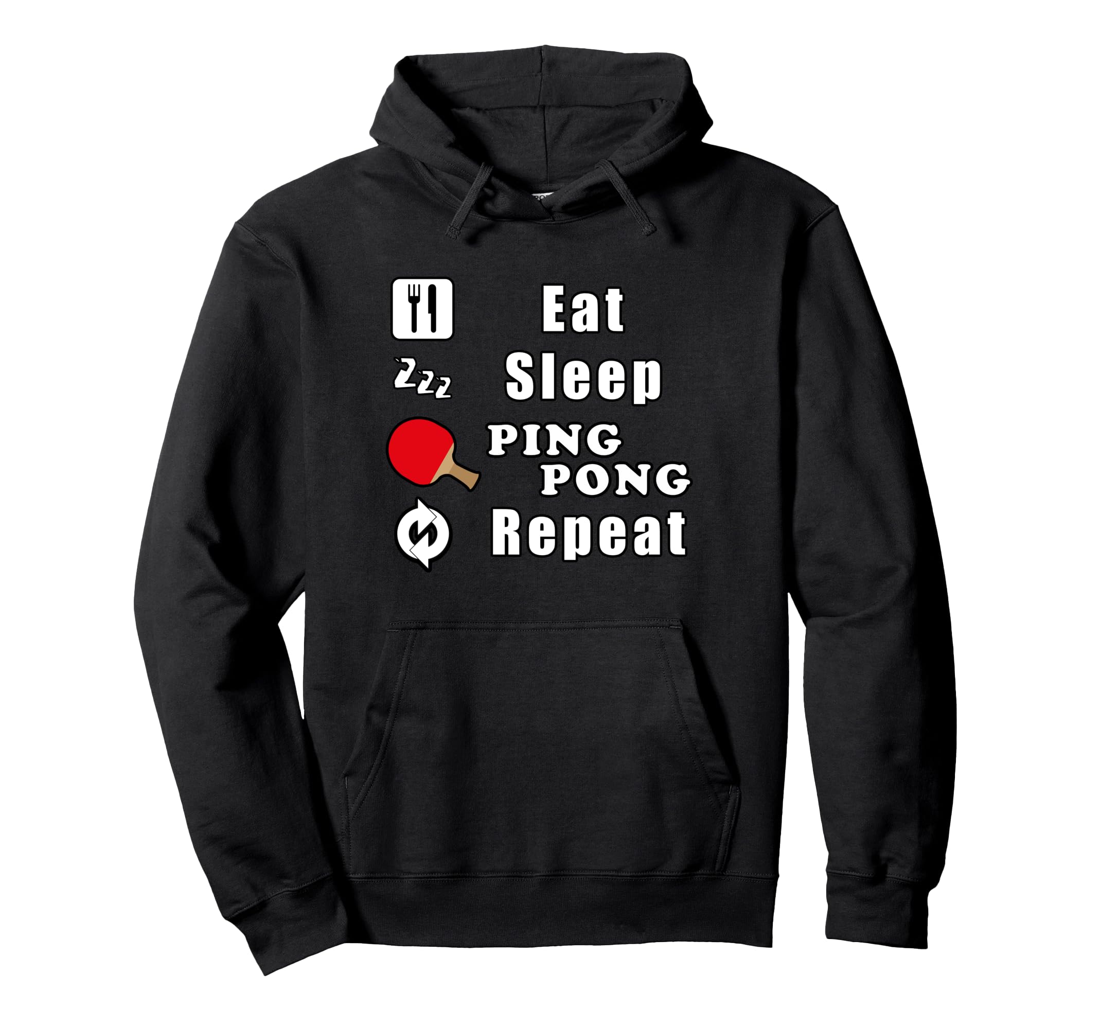 Eat Sleep Ping Pong Repeat Table Tennis Pullover Hoodie
