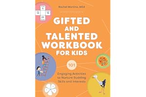 Gifted and Talented Workbook for Kids: 101 Engaging Activities to Nurture Budding Skills and Interests