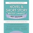 Novel & Short Story Writer's Market 40th Edition: The Most Trusted Guide to Getting Published (Novel and Short Story Writer's