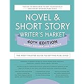 Novel & Short Story Writer's Market 40th Edition: The Most Trusted Guide to Getting Published (Novel and Short Story Writer's