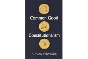 Common Good Constitutionalism
