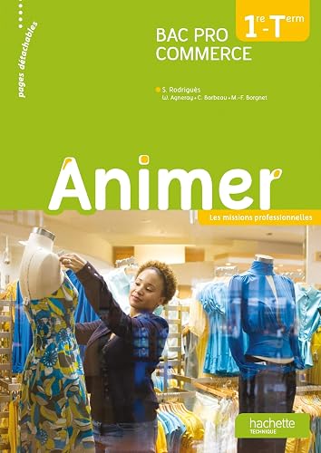 Download Animer 1re et Terminale Bac pro Commerce - Livre élève - Ed. 2013 PDF