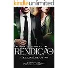 RENDIÇÃO: A QUEDA DO ÚLTIMO CRETINO
