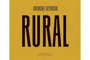 Raymond Depardon: Rural