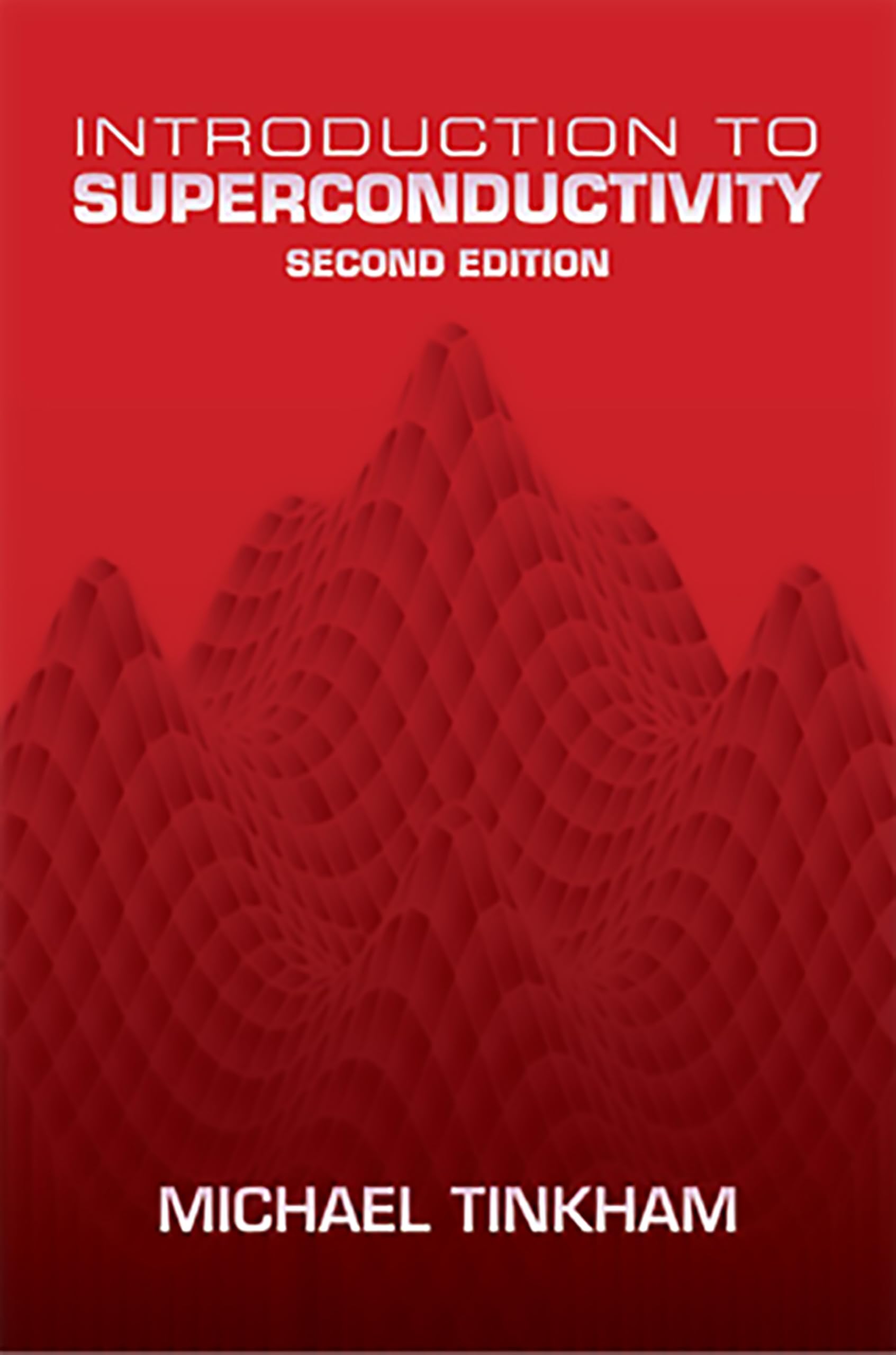 Introduction to Superconductivity: Second Edition (Dover Books on Physics)