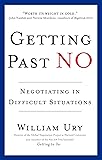 Getting Past No: Negotiating in Difficult Situations