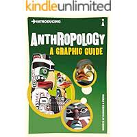 Introducing Anthropology: A Graphic Guide (Introducing...) book cover