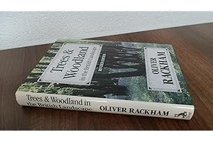 Trees and Woodland 2nd Edn:Rackham