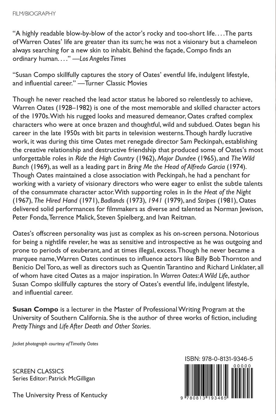 Warren Oates A Wild Life Screen Classics Compo Susan A 9780813193465 Amazon Com Books