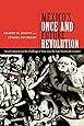 Mexico's Once and Future Revolution: Social Upheaval and the Challenge of Rule since the Late Nineteenth Century