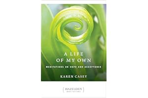 A Life of My Own: Meditations on Hope and Acceptance