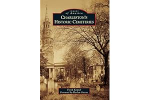 Charleston's Historic Cemeteries (Images of America)