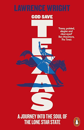 Download God Save Texas: A Journey into the Future of America (English Edition) PDF