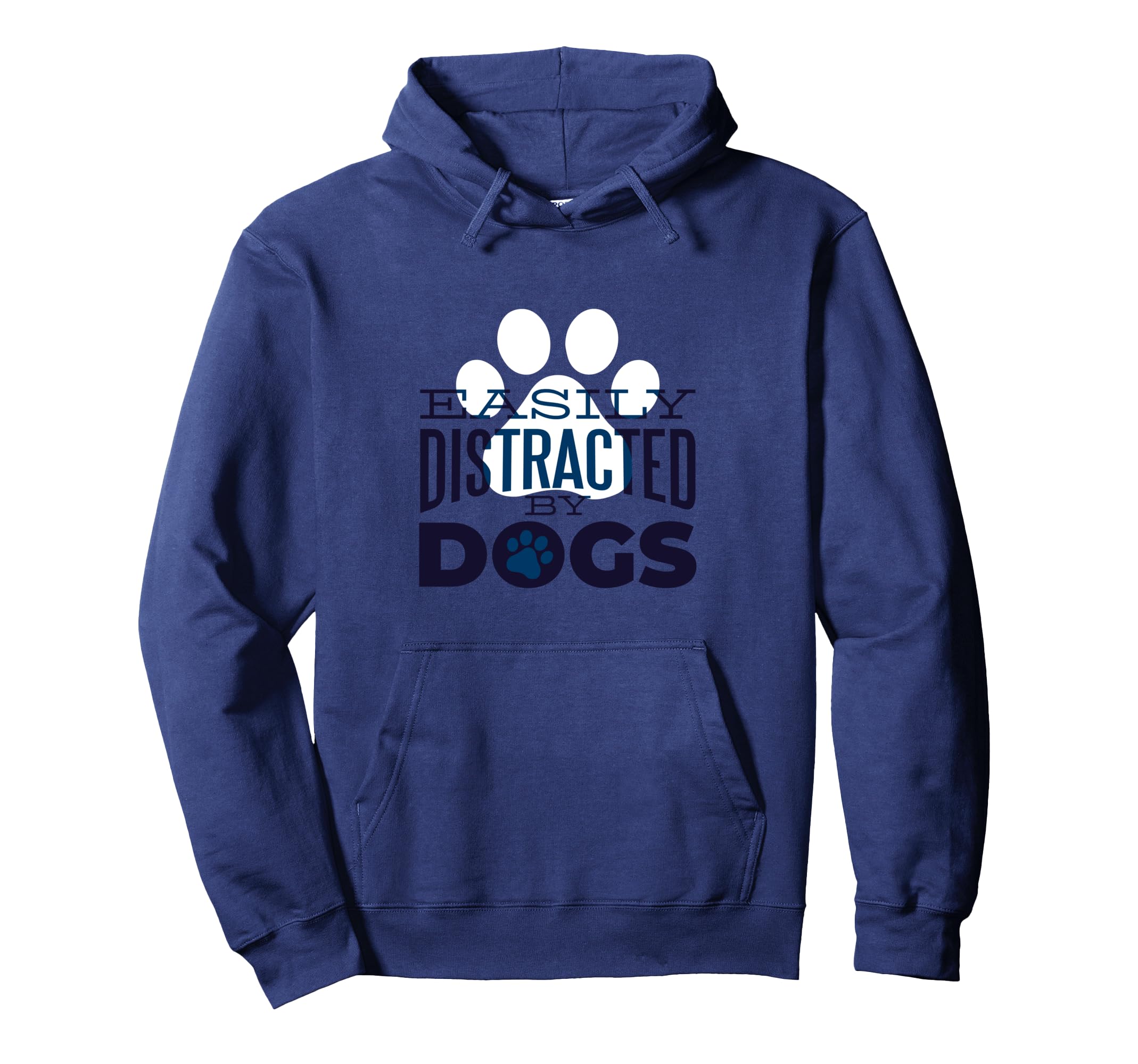 Easily Distracted By Dogs Shirt For Dog Lovers Pullover Hoodie