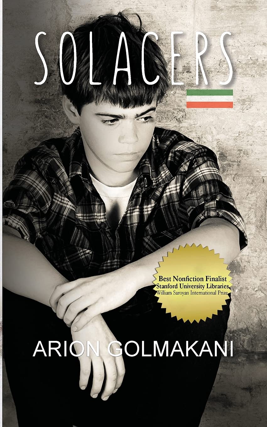 Solacers Golmakani Arion 9780989898157 Amazon Com Books