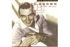 The Essential Jim Ed Brown & The Browns