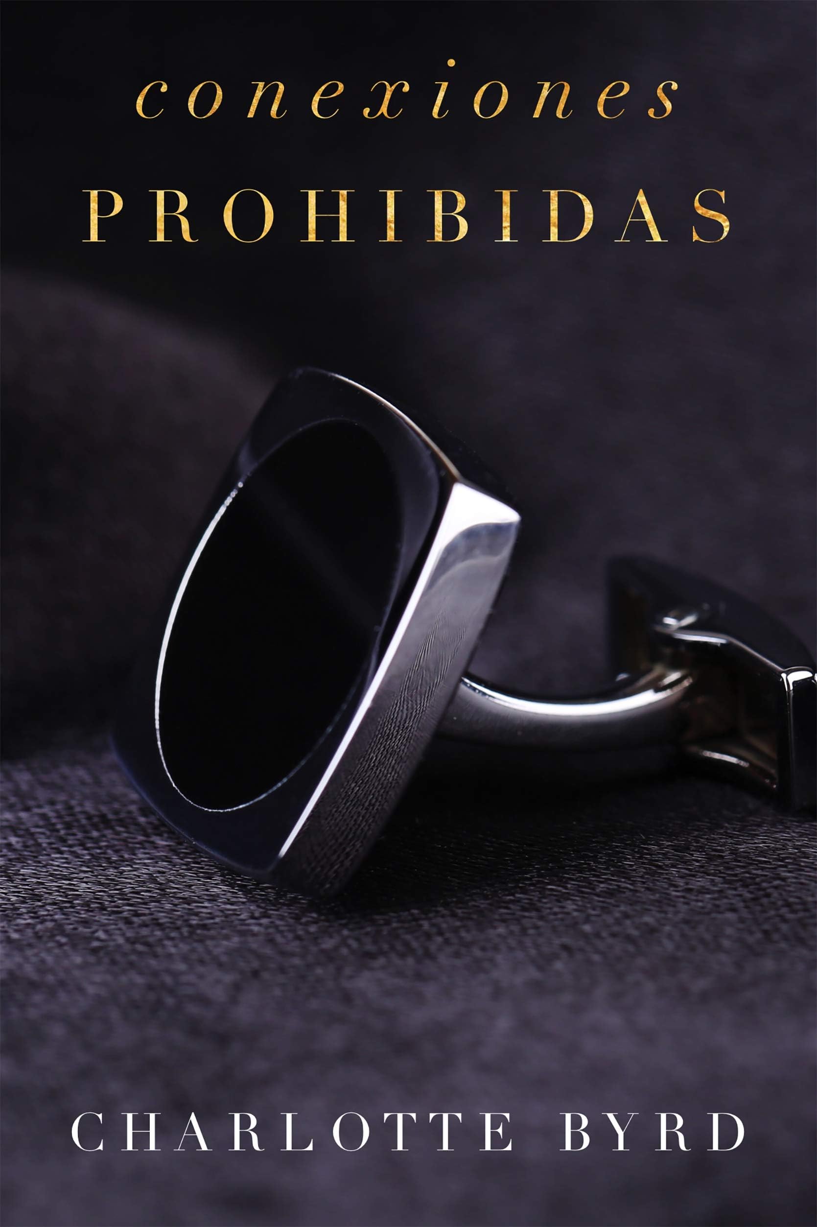 Conexiones Prohibidas (La fiesta prohibida nº 3) (Spanish Edition)