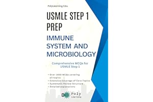 USMLE Step 1 Prep: Immune System and Microbiology: Comprehensive MCQs for USMLE Step 1