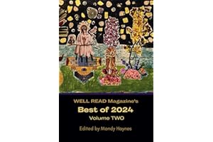 WELL READ Magazine's BEST OF 2024 Volume Two
