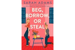Beg, Borrow, or Steal: A Novel (Rome, Kentucky)