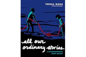 All Our Ordinary Stories: A Multigenerational Family Odyssey