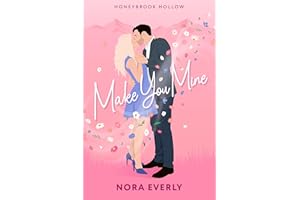 Make You Mine (Honeybrook Hollow)