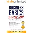 Business Basics BootCamp: The Ultimate Crash Course For Entrepreneurs (Updated)