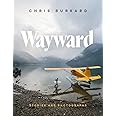 Wayward: Stories and Photographs