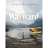 Wayward: Stories and Photographs