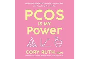 PCOS Is My Power: Understanding PCOS, Fixing Your Hormones, and Resetting Your Health