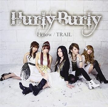 Amazon I Know Trail Hurly Burly J Pop ミュージック
