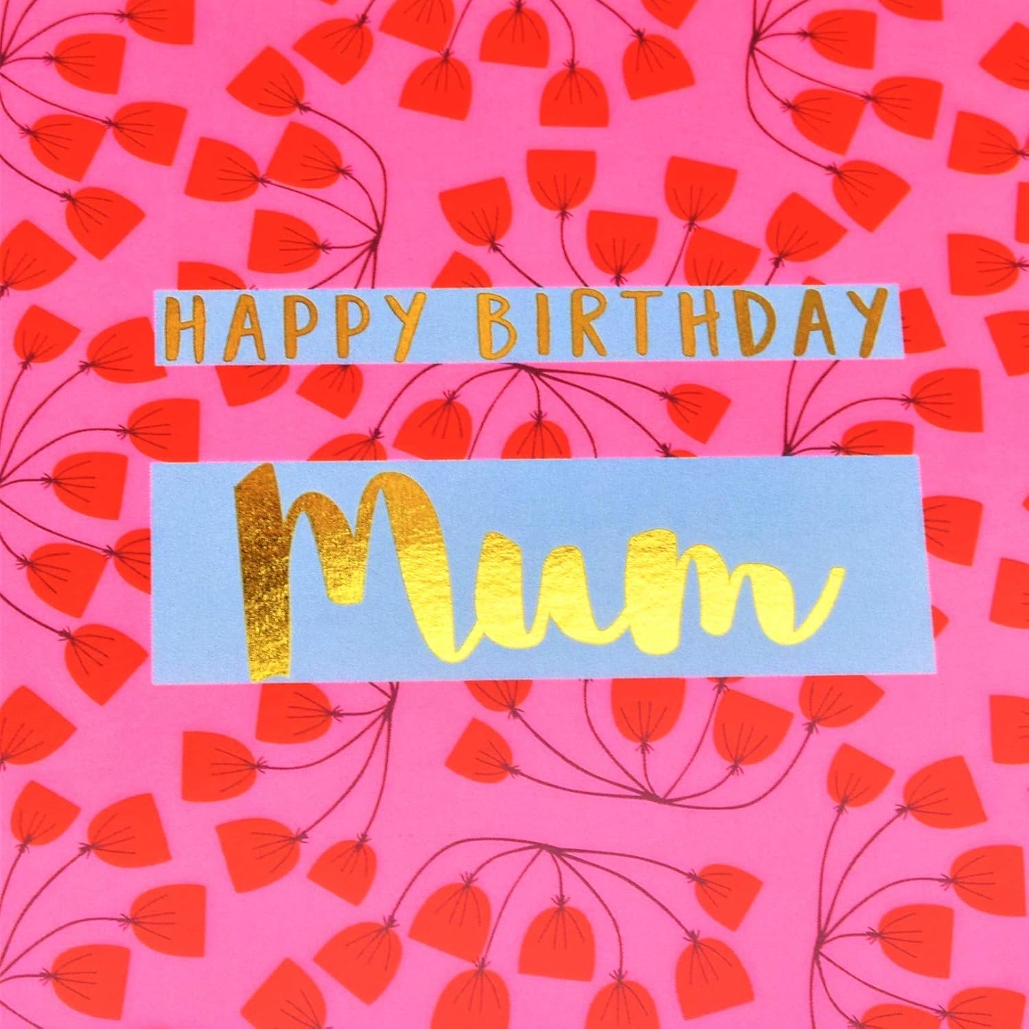 Claire Giles Greeting Cards, Happy Birthday Mum Card, Pink Flowers design Birthday Greeting Card, text foiled in shiny gold - Image 4