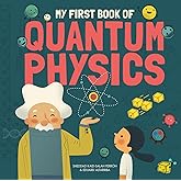 My First Book of Quantum Physics (My First Book of Science)