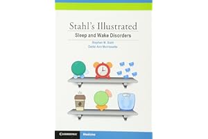 Stahl's Illustrated Sleep and Wake Disorders