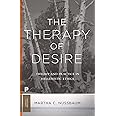 The Therapy of Desire: Theory and Practice in Hellenistic Ethics (Princeton Classics)