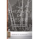 The Therapy of Desire: Theory and Practice in Hellenistic Ethics (Princeton Classics, 33)