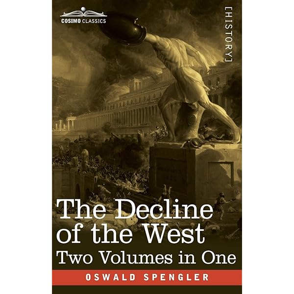 洋書 Oswald Spengler The Decline of the West The Decline of the West: Perspectives of World-History