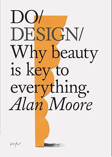 Download Do Design: Why Beauty Is Key to Everything PDF