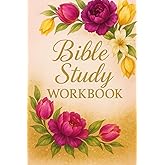 Bible Study Workbook: Prayer Journal