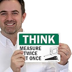 SmartSign “Think - Measure Twice, Cut